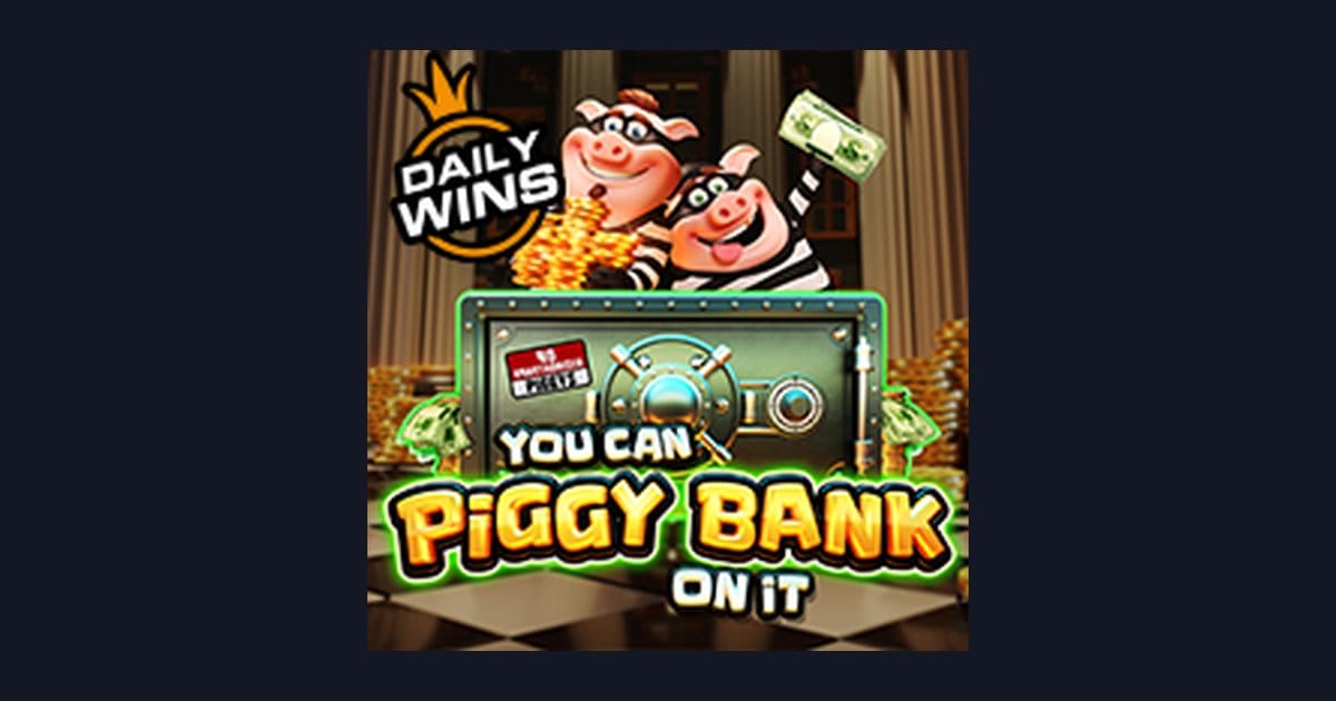 Nikmati Serunya Link Slot Gacor You Can Piggy Bank on It dari Pragmatic Play
